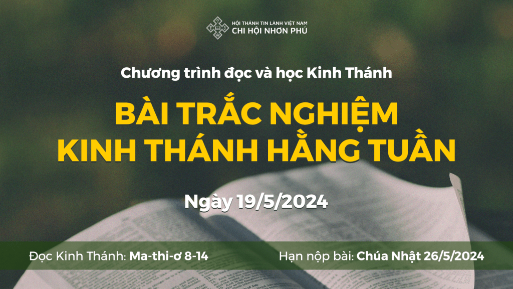 Bài trắc nghiệm Kinh Thánh hằng tuần – Bài 2 (Ngày 19/5/2024)